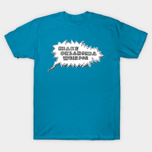 Make Oklahoma Weirder - Bubble Only T-Shirt